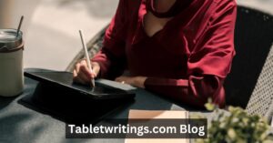 Tabletwritings.com Blog